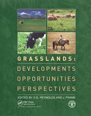 Grasslands Developments Opportunities Perspectives Stephen G Reynolds