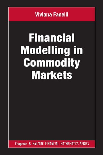 Financial Modelling In Commodity Markets Viviana Fanelli