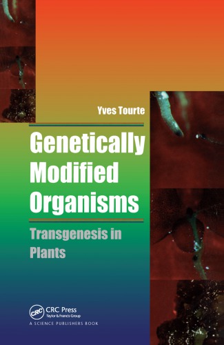 Genetically Modified Organisms Transgenesis In Plants Tourte