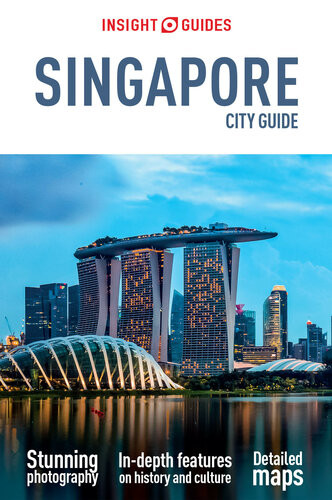 Insight Guides City Guide Singapore Travel Guide Ebook Insight Guides