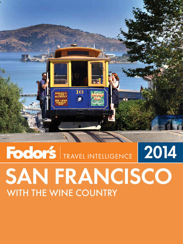 Fodors San Francisco With The Wine Country Fodors Travel Publications Inc