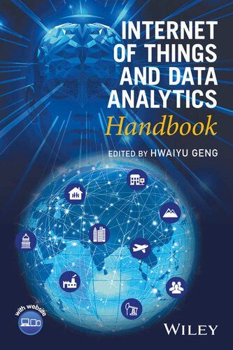Internet Of Things And Data Analytics Handbook Hwaiyu Geng