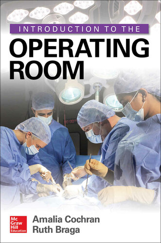 Introduction To The Operating Room Amalia Cochran