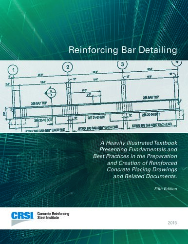 Reinforcing Bar Detailing Concrete Reinforcing Steel Institute