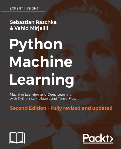 Python Machine Learning Perform Python Machine Learning And Deep Learning With Python Scikitlearn And Tensorflow 2nd Edition Vahid Mirjalili
