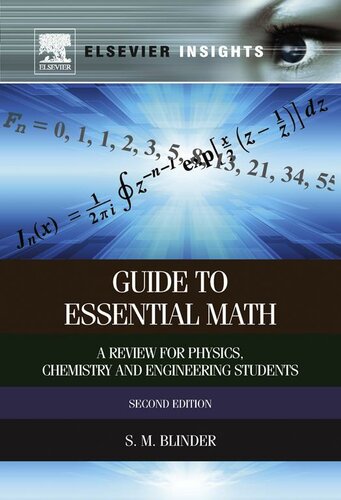 Guide To Essential Math A Review For Physics Chemistry And Engineering Students Sy M Blinder
