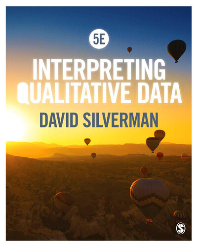Interpreting Qualitative Data Fifth Edition David Silverman