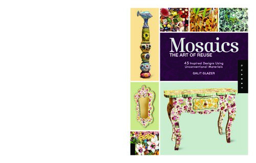 Mosaics The Art Of Reuse Galit Glazer