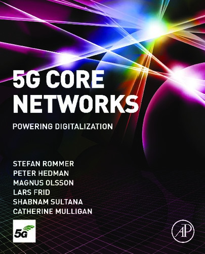 5g Core Networks Powering Digitalization 1st Edition Stefan Rommer