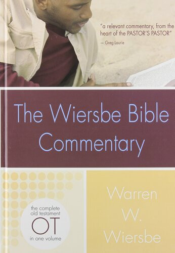 The Wiersbe Bible Commentary Old Testament Second Edition Warren W Wiersbe