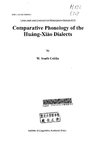 Comparative Phonology Of The Huangxiao Dialects W South Coblin