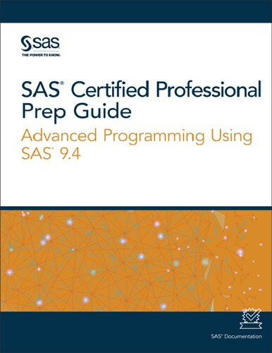 Sas Certified Professional Prep Guide Advanced Programming Using Sas 94 Sas