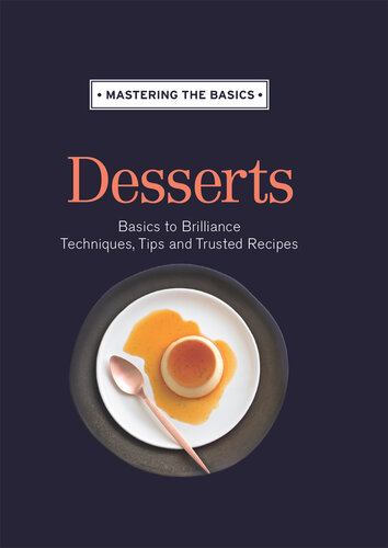 Mastering The Basics Desserts Murdoch Books