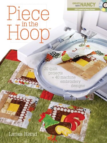 Piece In The Hoop Larisa Bland Nancy Zieman