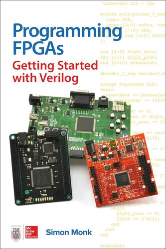 Programming Fpgas Getting Started With Verilog Simon Monk