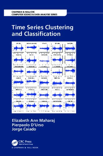 Time Series Clustering And Classification 1st Edition Elizabeth Ann Maharaj