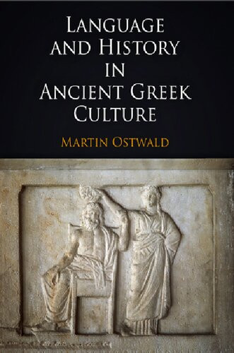 Language And History In Ancient Greek Culture Martin Ostwald