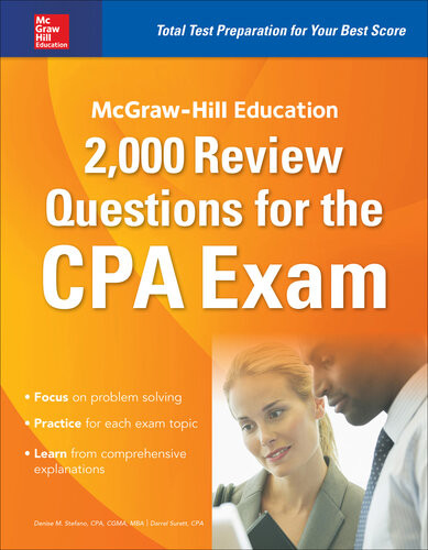 Mcgrawhill Education 2000 Review Questions For The Cpa Exam Denise M Stefano Darrel Surett