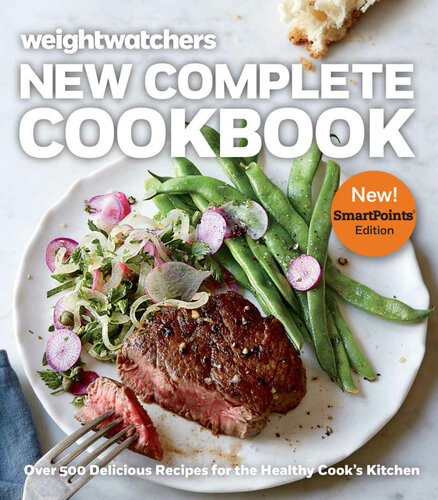 Weight Watchers New Complete Cookbook Smartpointstm Edition Weight Watchers