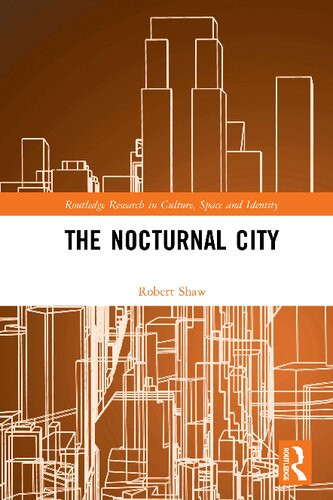 The Nocturnal City 1st Edition Robert Shaw