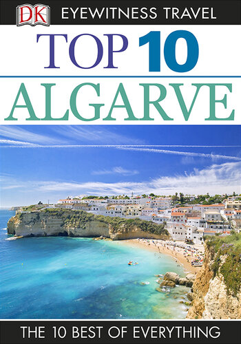 Dk Eyewitness Top 10 Travel Guide Algarve Paul Bernhardt