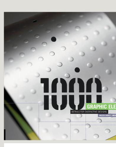 1000 Graphic Elements Special Details For Distinctive Designs Wilson Harvey