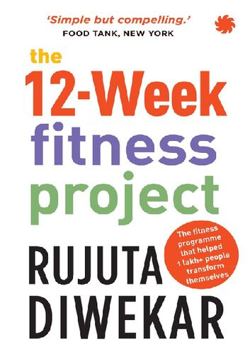 The 12week Fitness Project 2020th Edition Rujuta Diwekar
