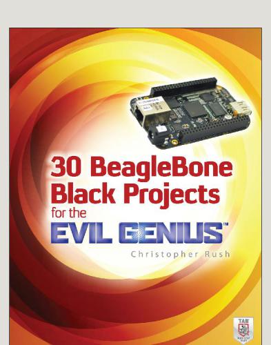30 Beaglebone Black Projects For The Evil Genius Christopher Rush