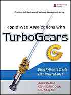 Rapid Web Applications With Turbogears Using Python To Create Ajaxpowered Sites Gigi Sayfan
