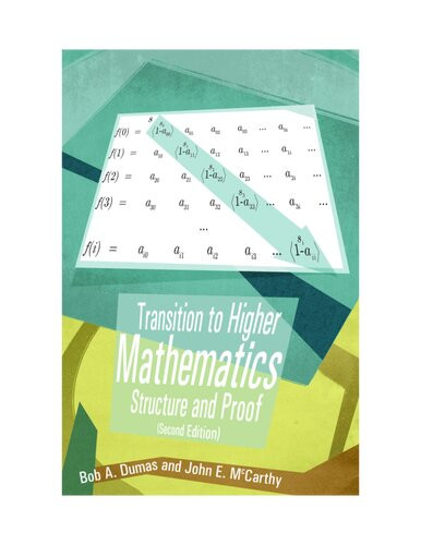 Transition To Higher Mathematics Structure And Proof 2nd Edition Bob A Dumas
