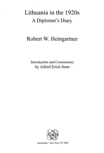 Lithuania In The 1920s A Diplomats Diary Heingartner Robert Wayne
