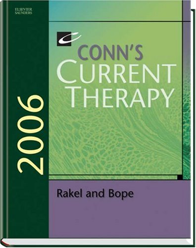 Conns Current Therapy 2006 Robert E Rakel Edward T Bope