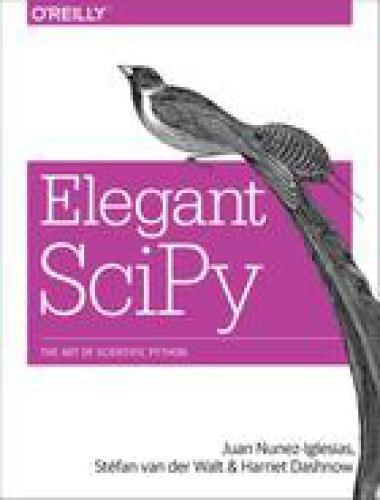 Elegant Scipy Harriet Dashnow Stfan Van Der Walt Juan Nuneziglesias