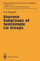 Discrete Subgroups Of Semisimple Lie Groups Margulis Gregori Aleksandrovitsch