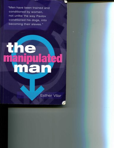 The Manipulated Man 3rd Edition Esther Vilar