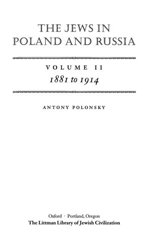 The Jews In Poland And Russia Vol2 1881 To 1914 Polonsky Antony