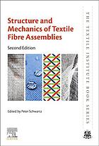 Structure And Mechanics Of Textile Fibre Assemblies 2nd Edition P Schwartz