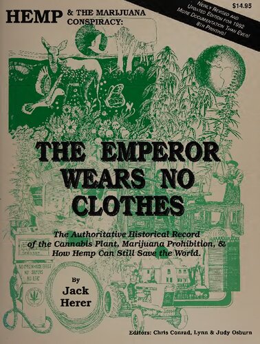 Jack Herers The Emperor Wears No Clothes History Of Marijuana Hemp Cannabis Weed See Rick Simpson Oil Jack Herer Rick Simpson Oil