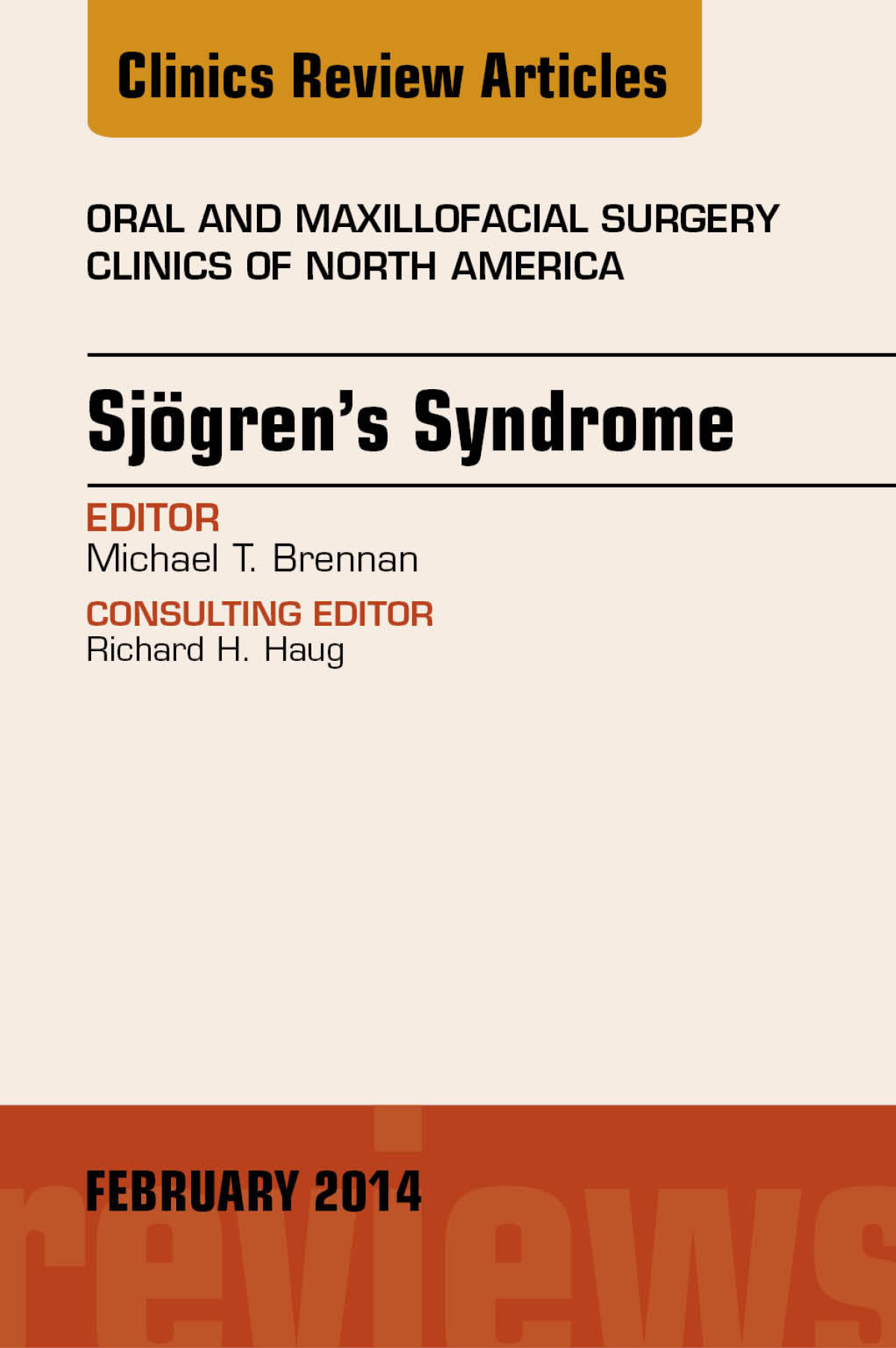 Sjogrens Syndrome An Issue Of Oral And Maxillofacial Surgery Clinics 1st Edition Michael T Brennan