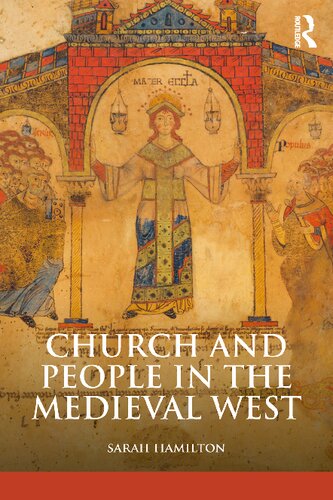 Church And People In The Medieval West 9001200 Sarah Hamilton