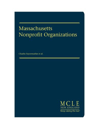 Massachusetts Nonprofit Organizations 5th Edition Charles Fayerweather Editor