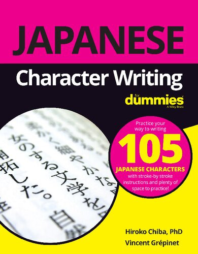 Japanese Character Writing For Dummies 1st Edition Hiroko Chiba