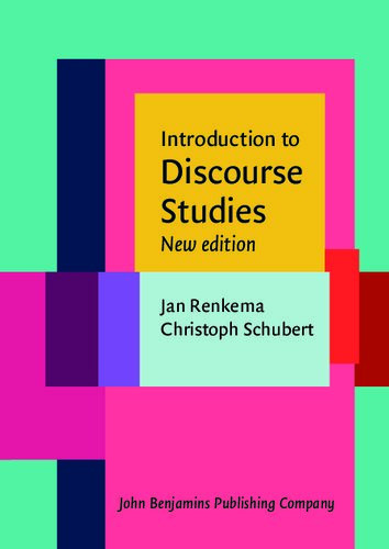 Introduction To Discourse Studies New Edition Jan Renkema Christoph Schubert