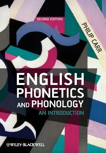 English Phonetics And Phonology An Introduction 2nd Edition Philip Carr
