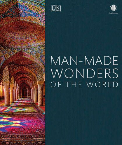 Manmade Wonders Of The World Dk Publishing