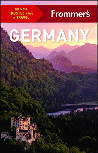 Frommers Germany Stephen Brewer Rachel Glassberg Kat Morgenstern Andrea Schultepeevers Donald Strachan
