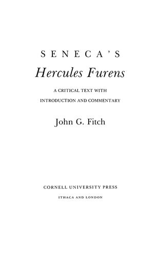Senecas Hercules Furens A Critical Text With Introduction And Commentary John G Fitch