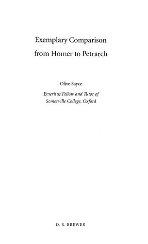 Exemplary Comparison From Homer To Petrarch Olive Sayce