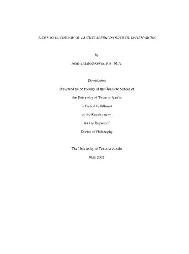 A Critical Edition Of La Chevalerie Dogier De Danemarche Anne Elizabeth Gwin