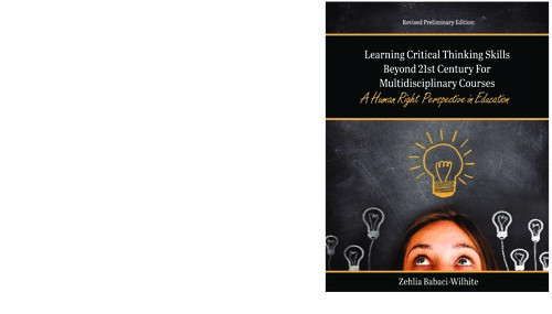 Learning Critical Thinking Skills Beyond 21st Century For Multidisciplinary Courses A Human Right Perspective In Education Revised Preliminary Zehlia Babaciwilhite